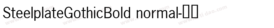 SteelplateGothicBold normal字体转换